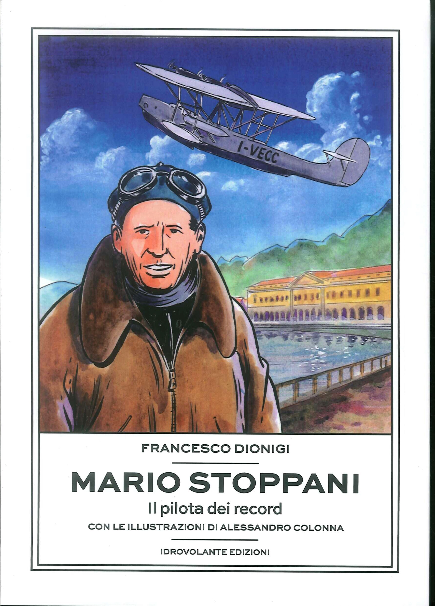 Mario Stoppani. Il pilota dei record