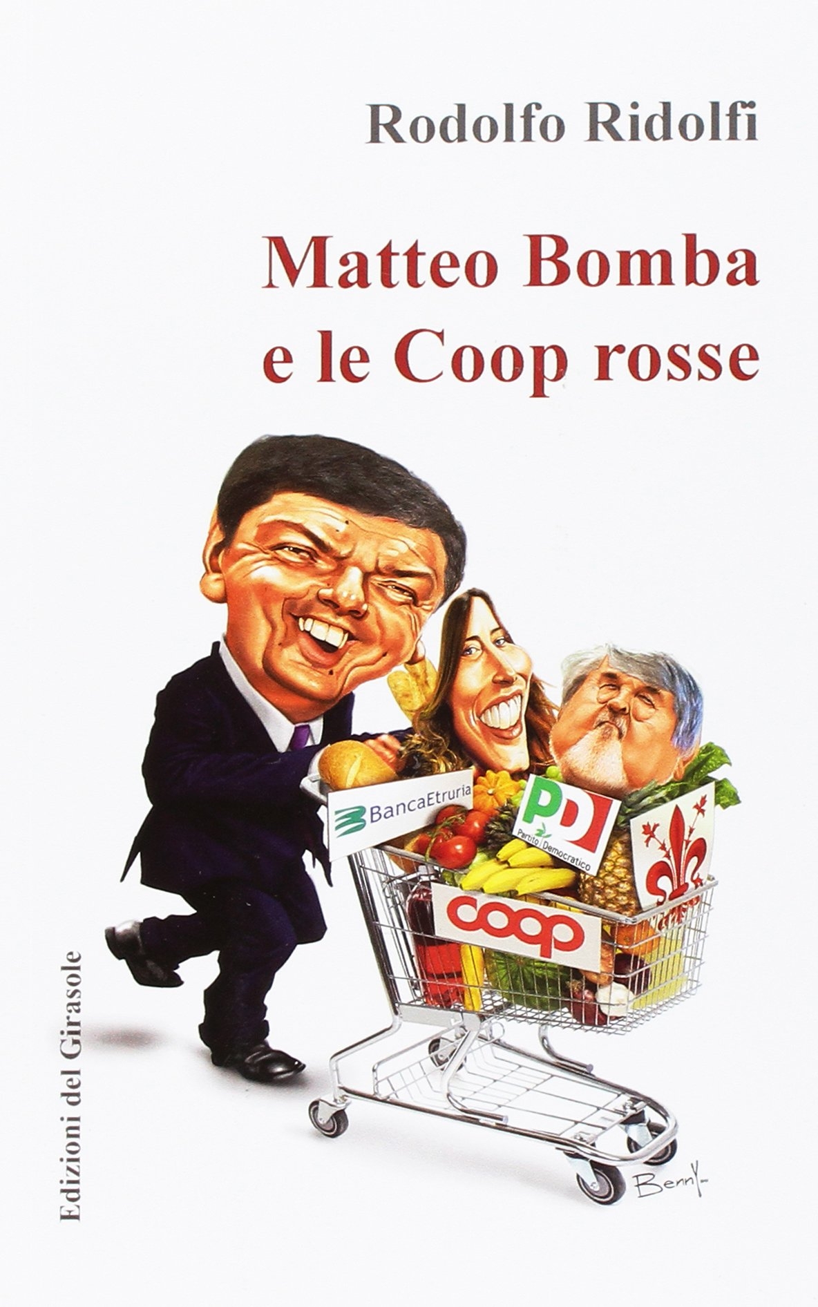 Matteo Bomba e le Coop rosse, Ravenna, Edizioni del Girasole, …