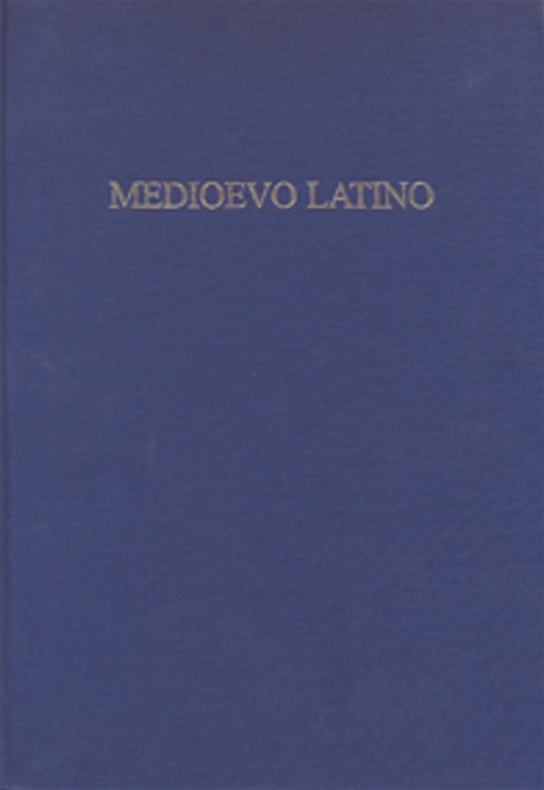 Medioevo latino. Bollettino bibliografico della cultura europea (2017). Vol. 38