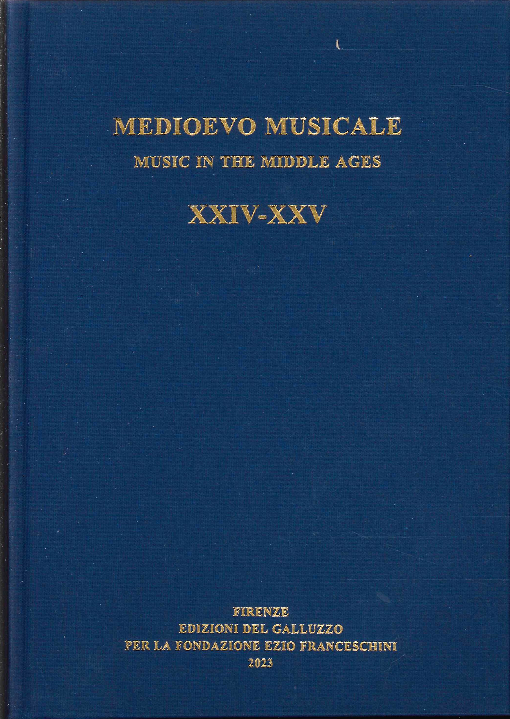 Medioevo musicale. Music in the Middle Ages. Vol. 24-25, Tavarnuzze, …