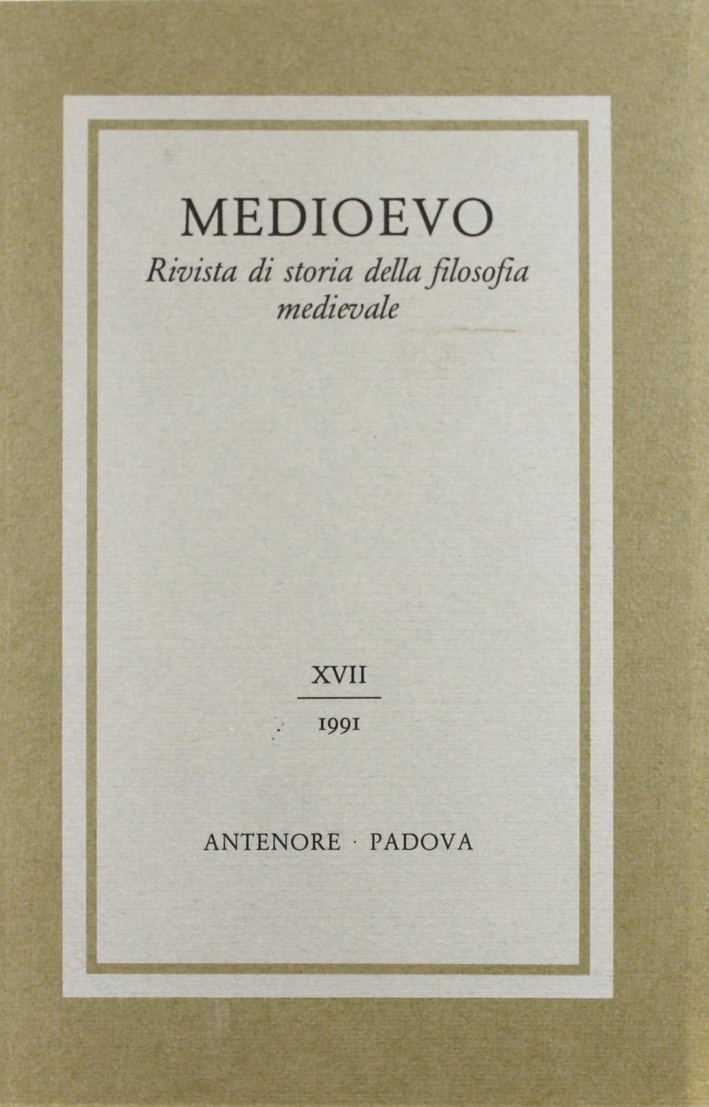 Medioevo. Rivista di storia della filosofia medievale. Vol. 17, Padova, …