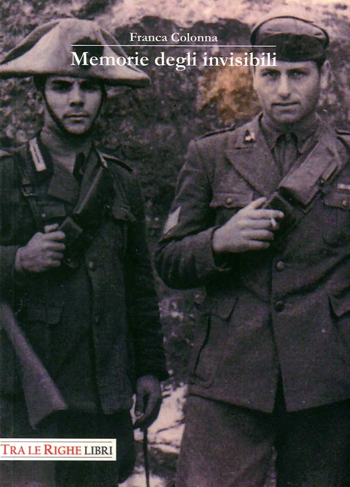 Memorie degli invisibili, Lucca, Tra le righe libri, 2015