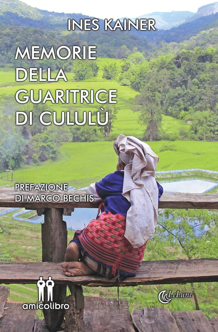 Memorie della guaritrice di Cululù, Capoterra, AmicoLibro, 2015