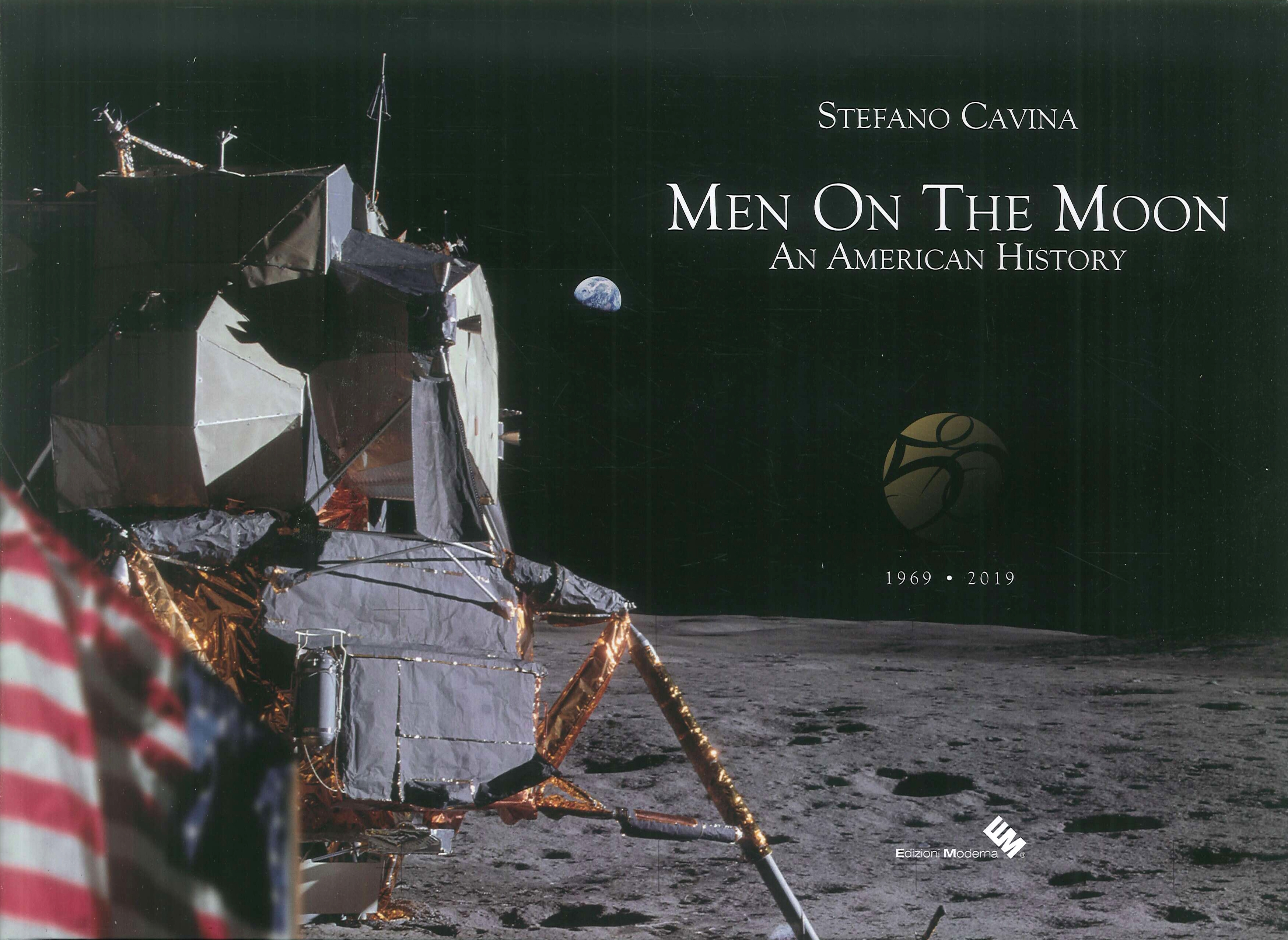 Men on the Moon. An American History 1696-2019