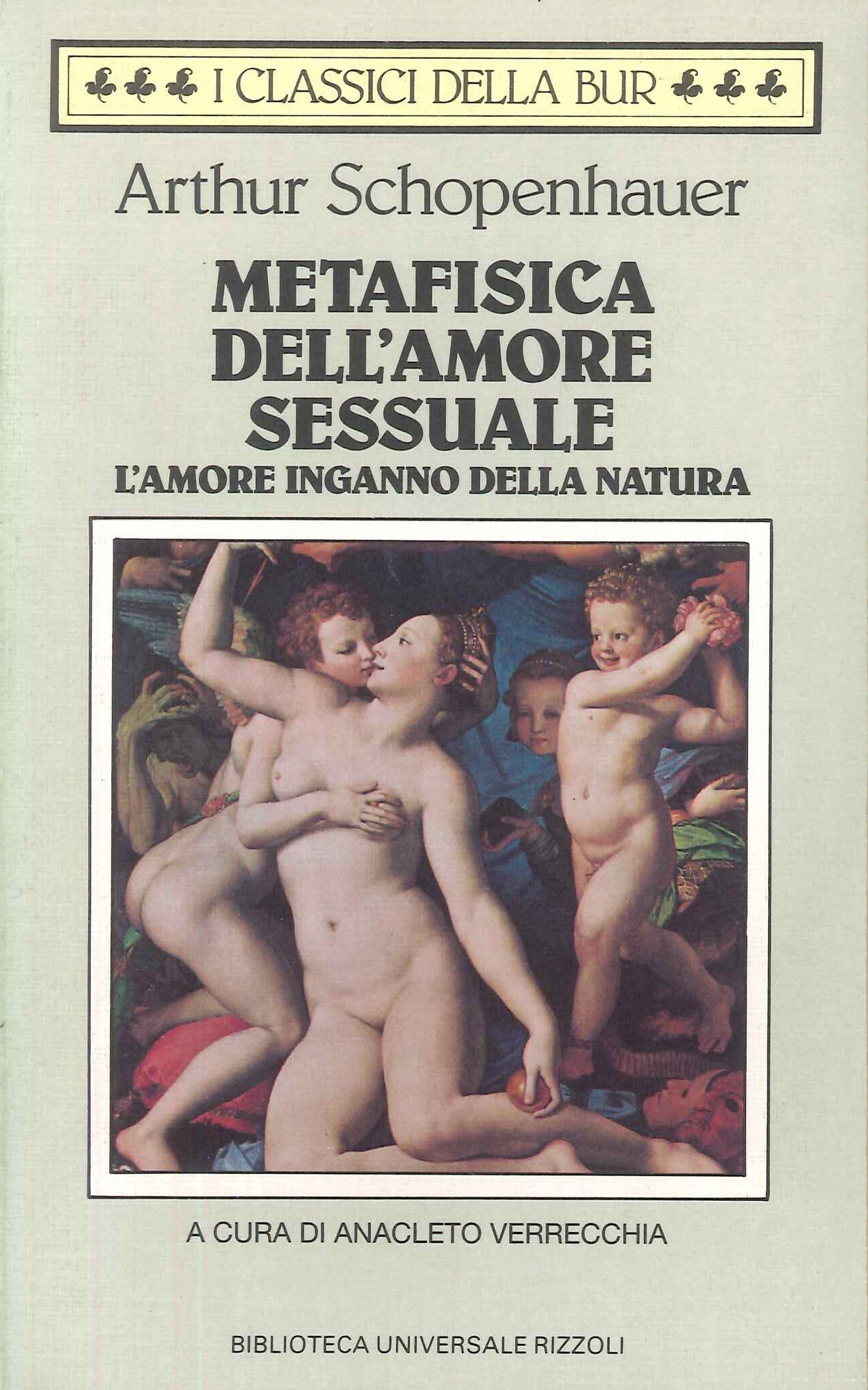 Metafisica dell'amore sessuale. L'amore inganno della natura