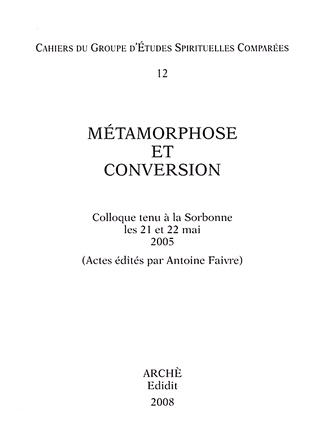 Metamorphose et conversion. Colloque tenù a la Sorbonne (21-22 mai …