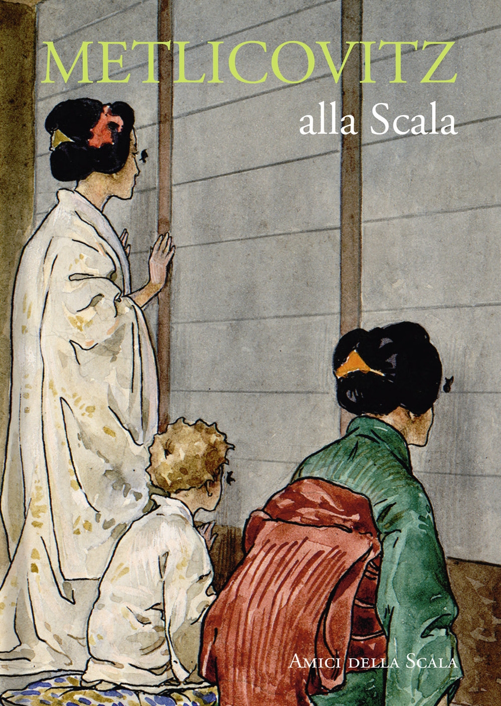 Metlicovitz alla Scala.