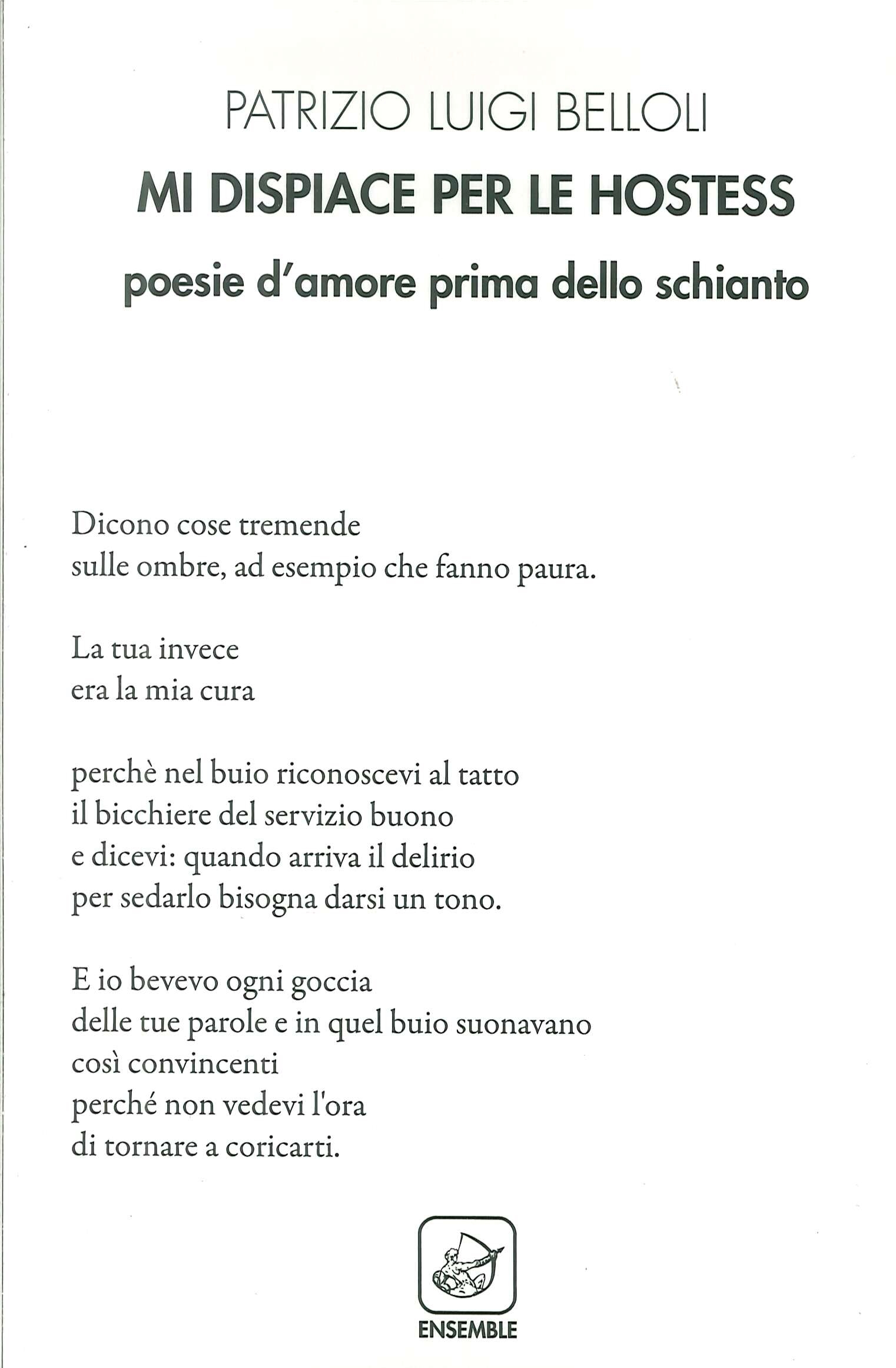 Mi Dispiace per le Hostess. Poesie d'amore prima dello schianto, …