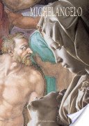 Michelangelo. Pittore, scultore, architetto. Con gli affreschi restaurati della Cappella …
