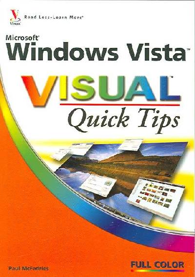 Microsoft Windows Vista Visual Quick Tips, West Sussex, John Wiley …