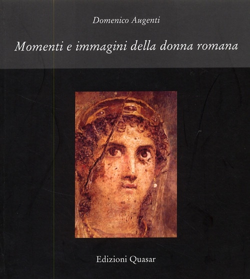Momenti e immagini della donna romana