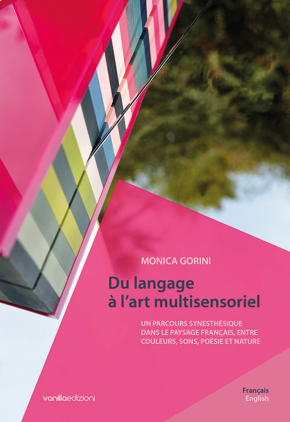 Monica Gorini. Du langage à l'art multisensoriel. Un parcours synesthésique …