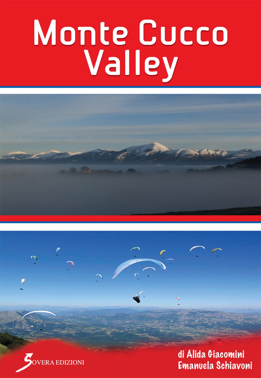 Monte Cucco Valley, Roma, Sovera Edizioni, 2019