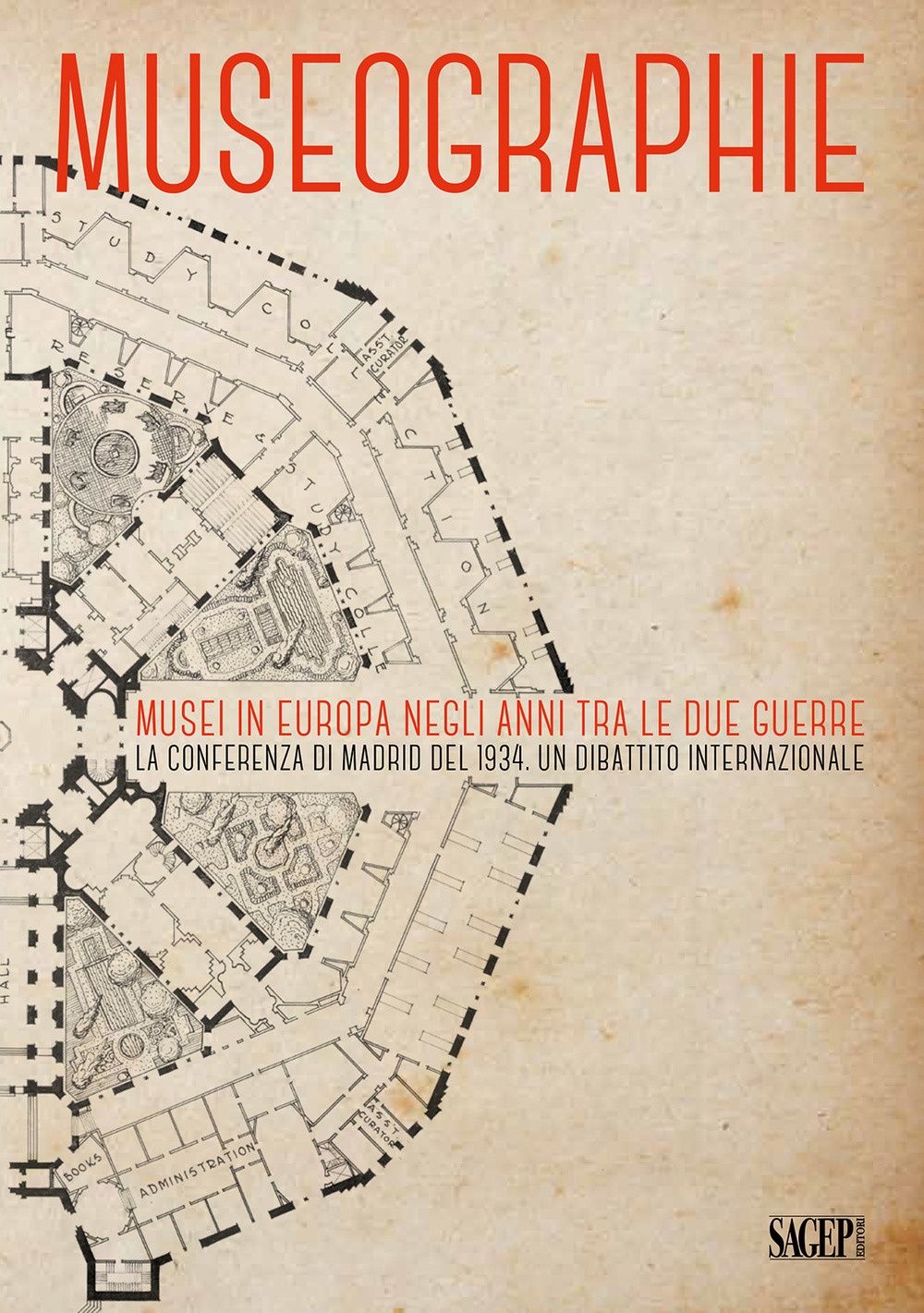 Museographie. Musei in Europa negli anni tra le due guerre. …