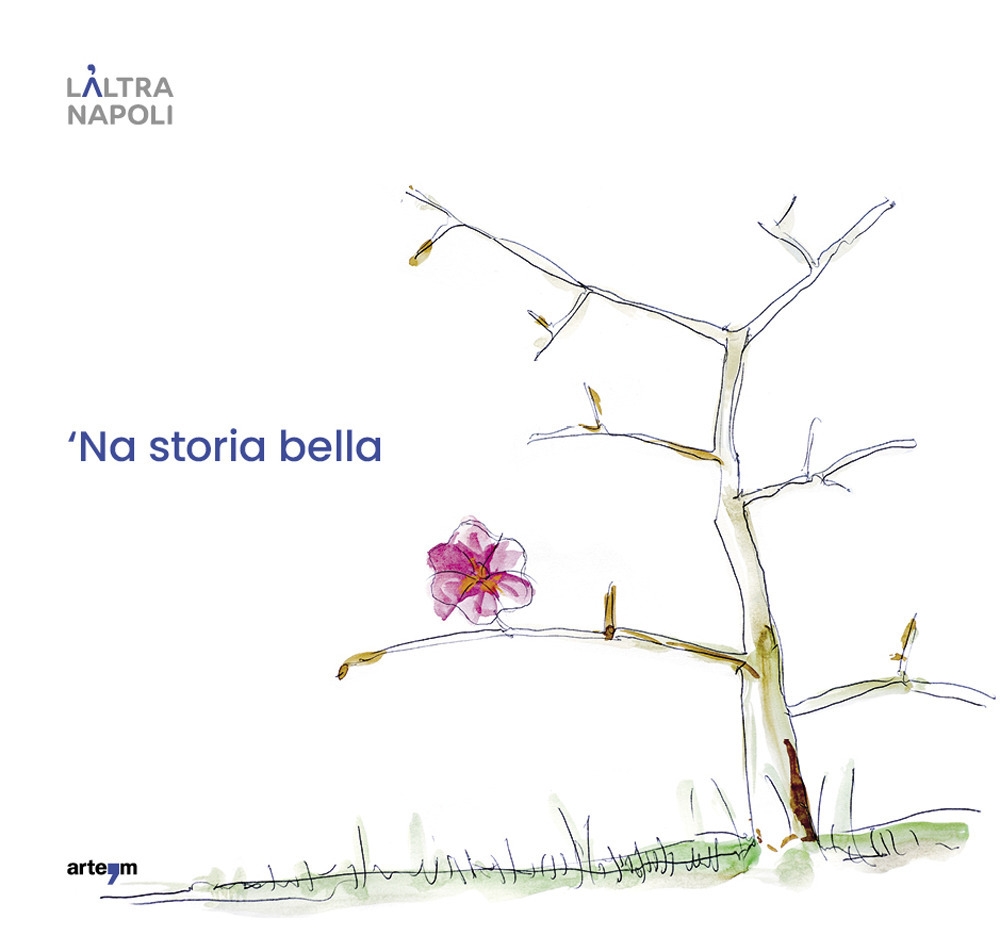 'Na storia bella. L'Altra Napoli, Napoli, Arte'm, 2021