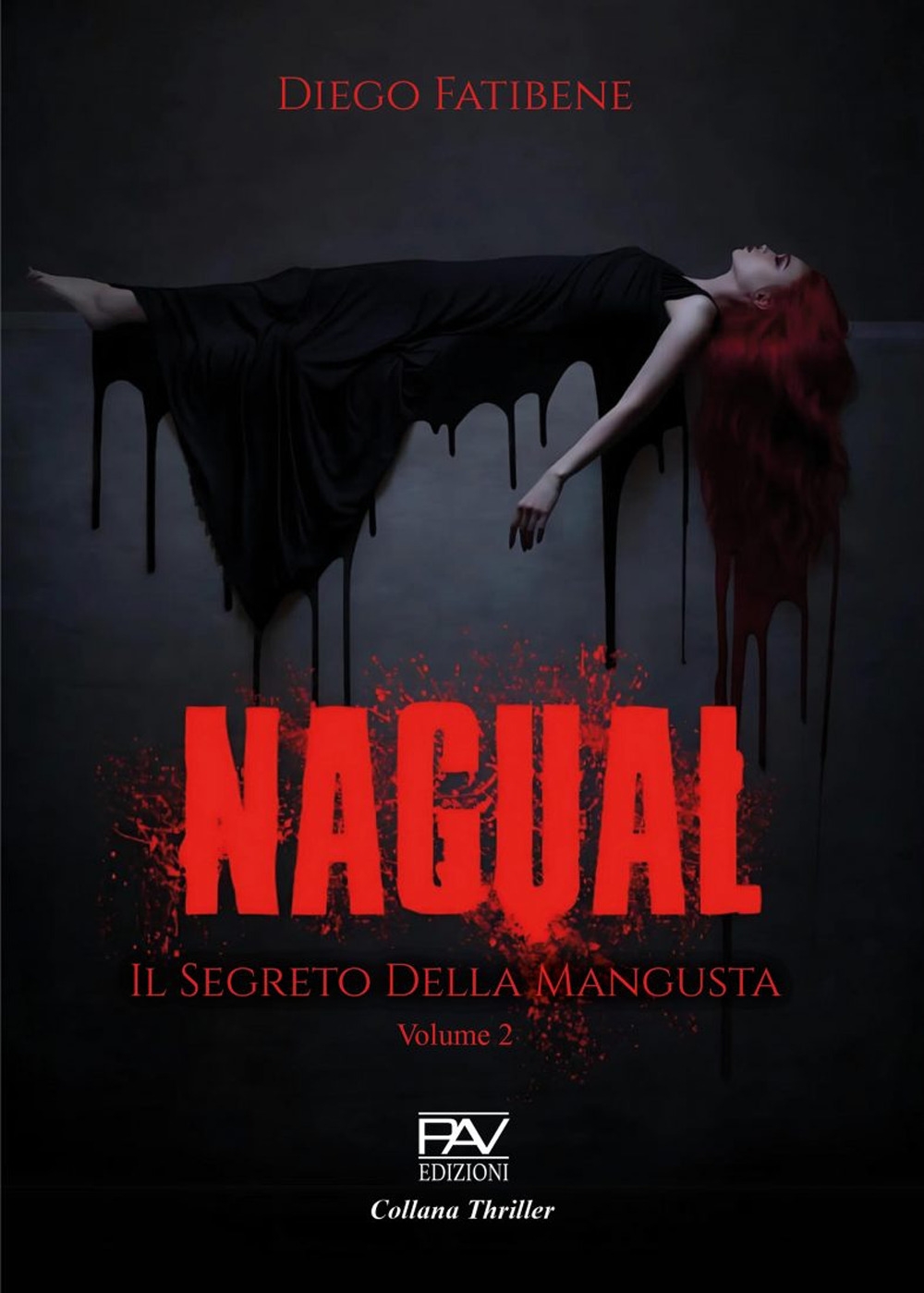 NAGUAL - Il Segreto Della Mangusta - Vol. 2