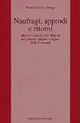 Naufragi, approdi e ritorni. Morte e rinascita dell'identità nei drammi …