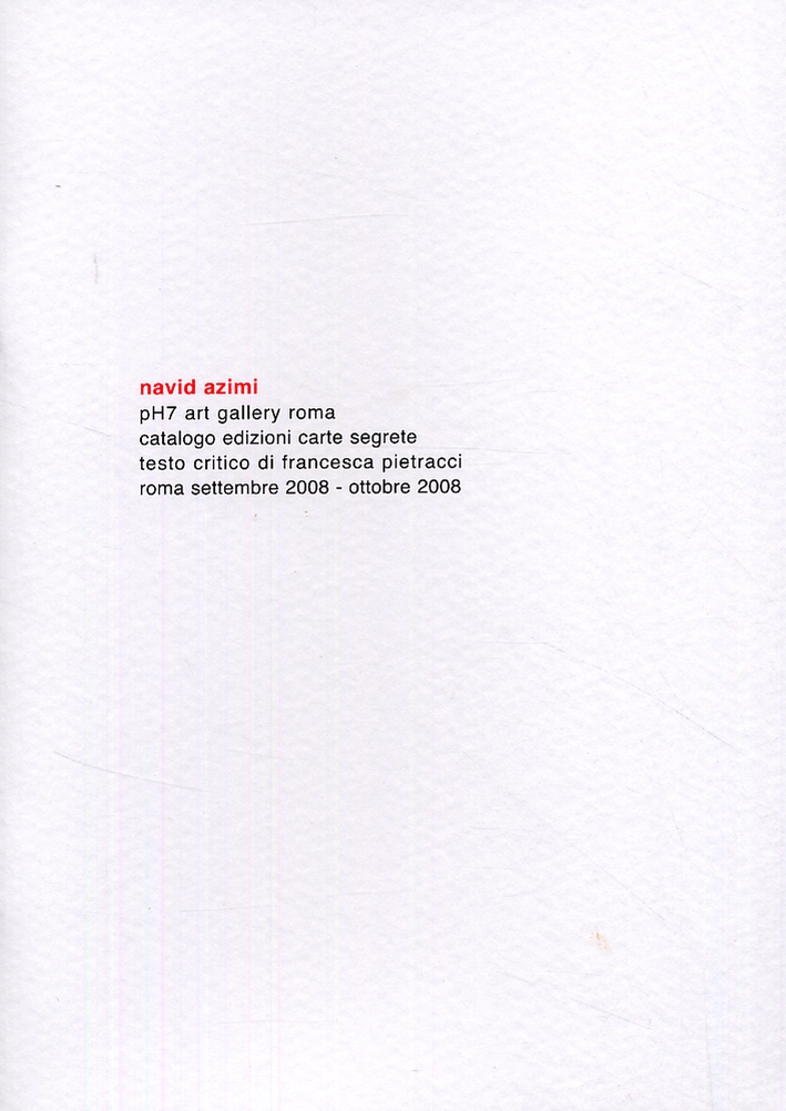 Navid Azimi, Roma, Edizioni Carte Segrete, 2008