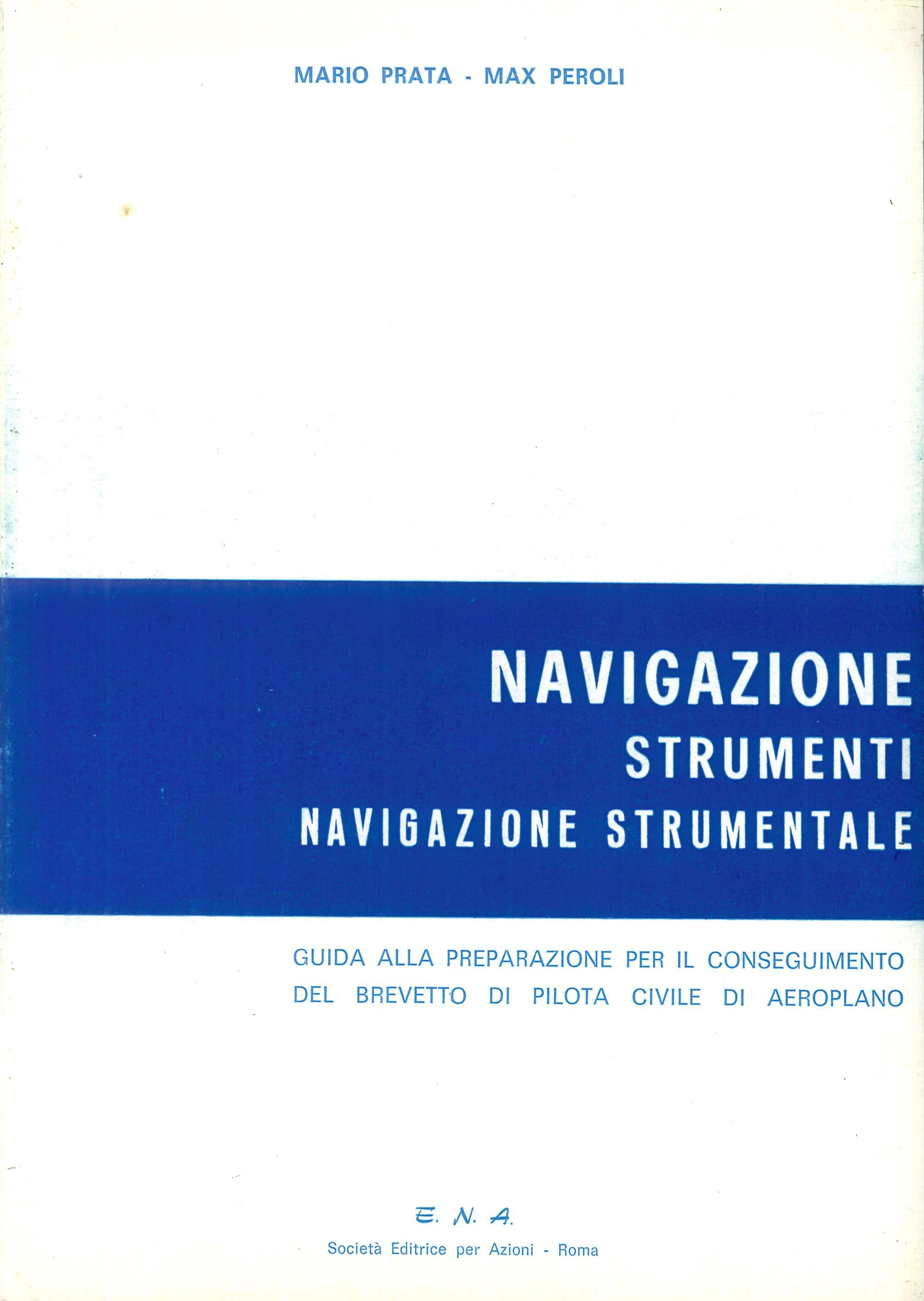Navigazione Strumenti Navigazione Strumentale. Guida alla Preparazione per il Conseguimento …
