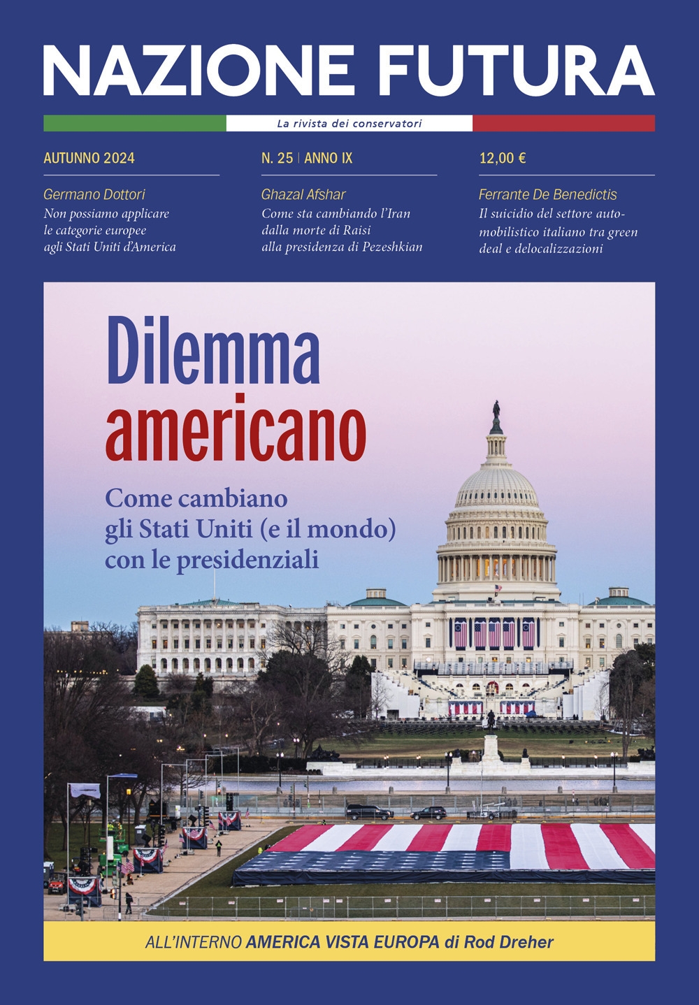 Nazione futura. Rivista di approfondimento politico, economico e culturale. Vol. …