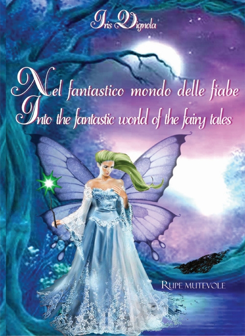 Nel fantastico mondo delle fiabe-Into the fantastic world of the …