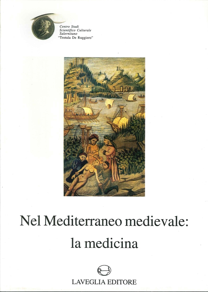 Nel Mediterraneo medievale: la medicina