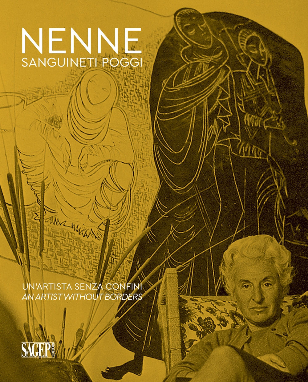Nenne Sanguineti Poggi. Un'artista senza confini. An artist without borders