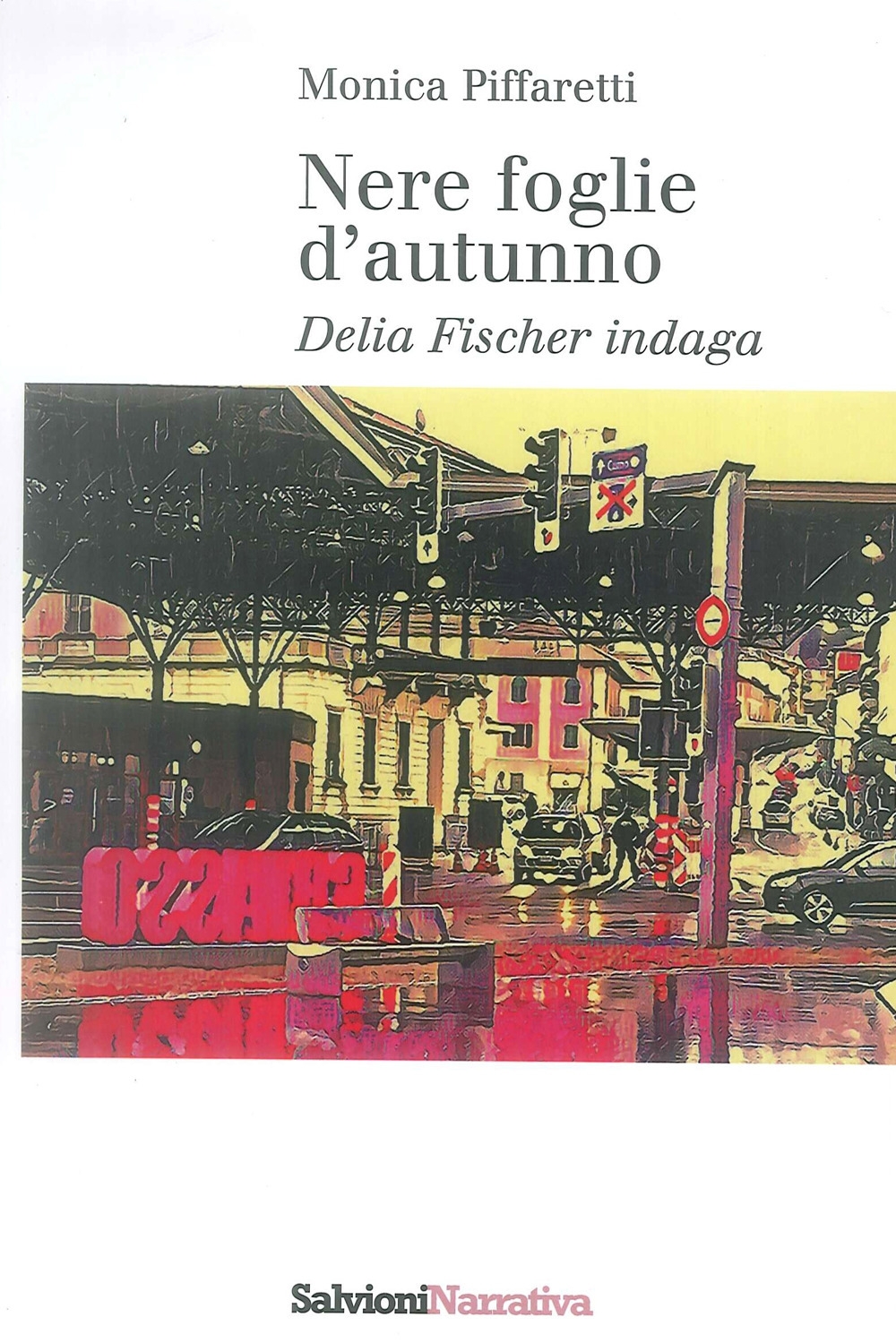 Nere Foglie d'Autunno. Delia fisher indaga.
