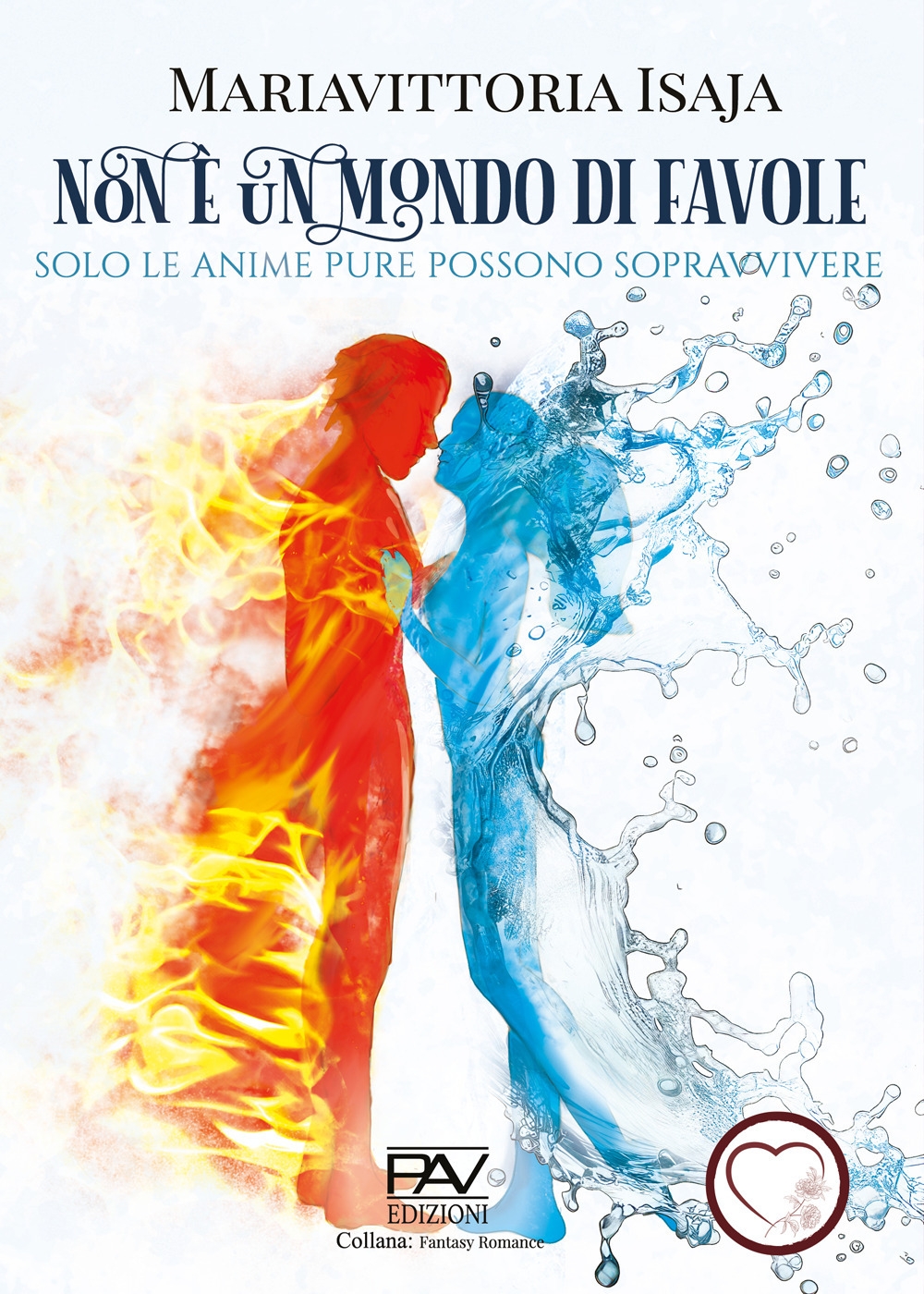 Non è un mondo di favole (Solo le anime pure …