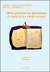 «Non perdere la speranza». La storia di due sorelle in …