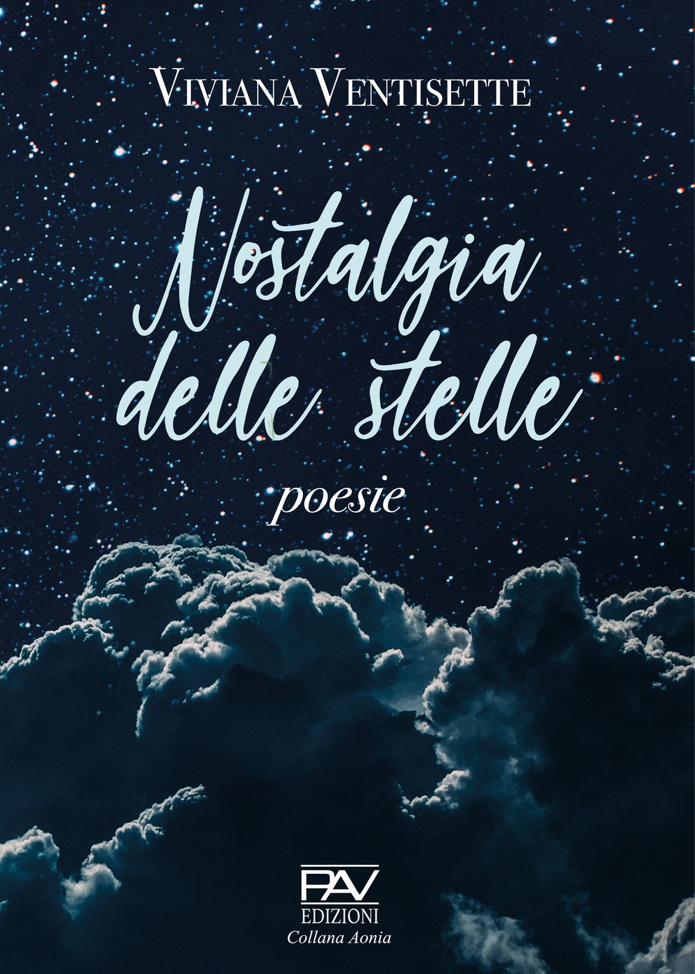 Nostalgia delle stelle. Poesie