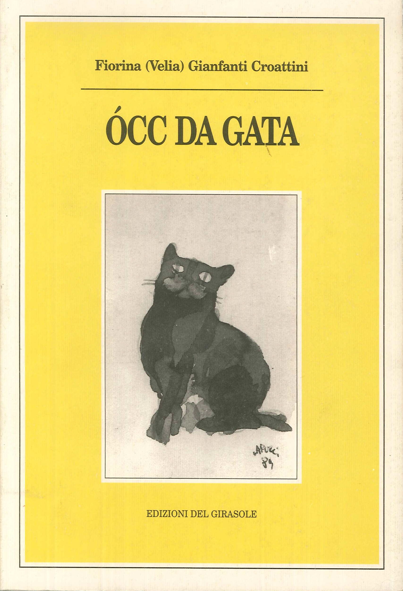 Occ da gata, Ravenna, Edizioni del Girasole, 1994
