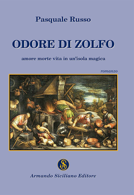 Odore di zolfo, Messina, Armando Siciliano Editore, 2016