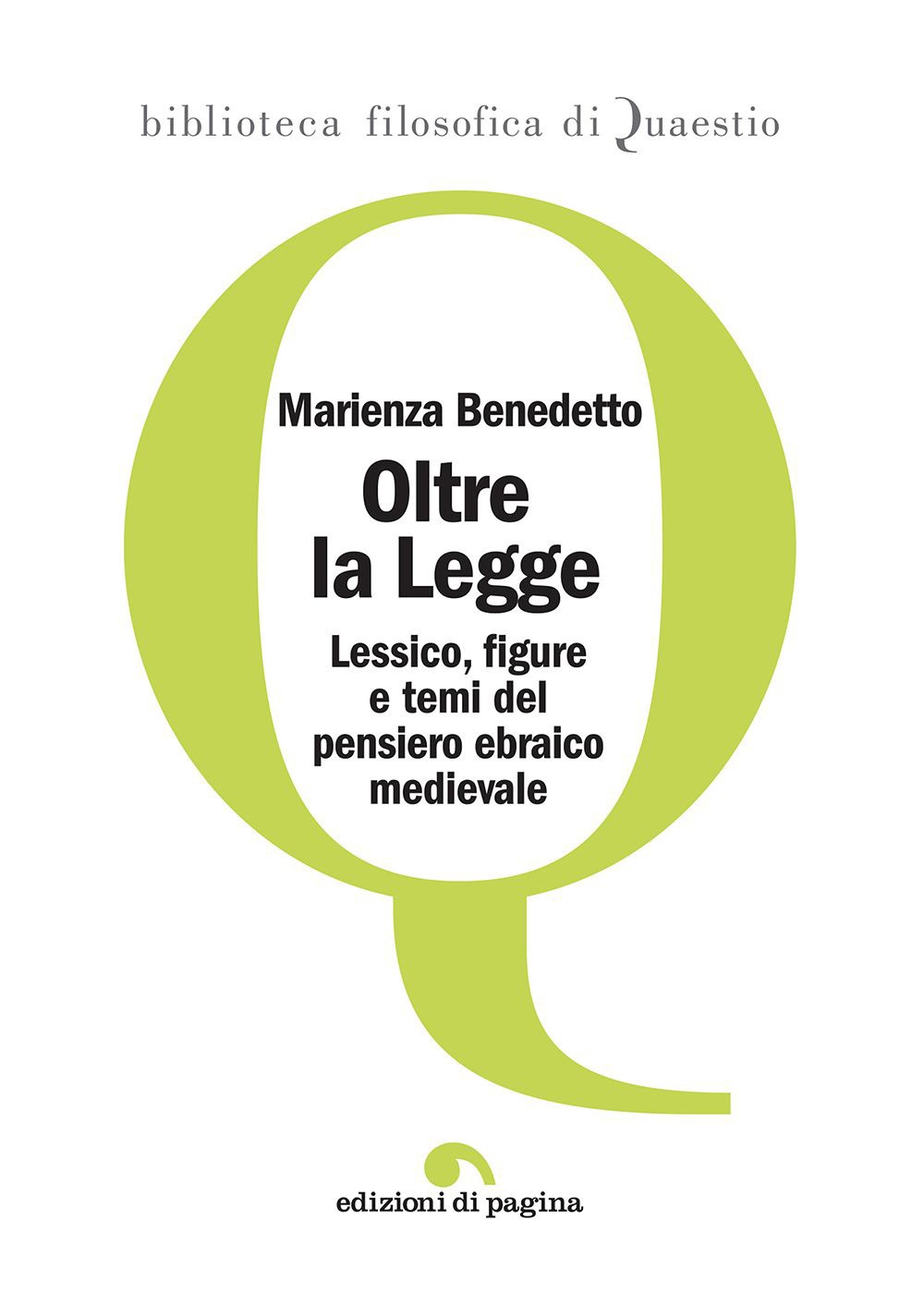 Oltre la legge. Lessico, figure e temi del pensiero ebraico …