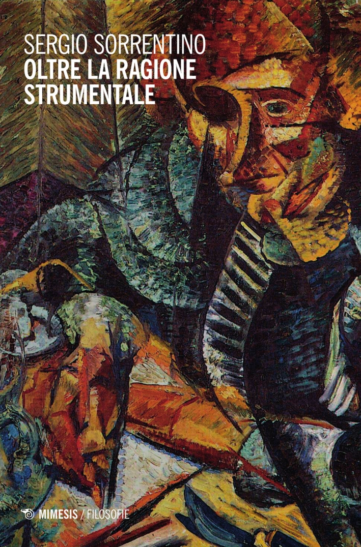 Oltre la ragione strumentale. Il crocevia dell'etica, Sesto San Giovanni, …