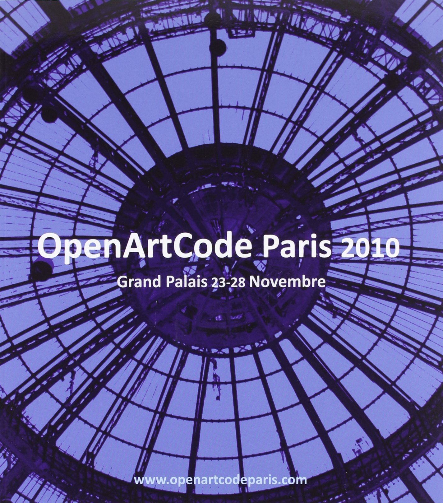 OpenArtCode Paris. Ediz. francese e inglese, Poggibonsi, Carlo Cambi Editore, …