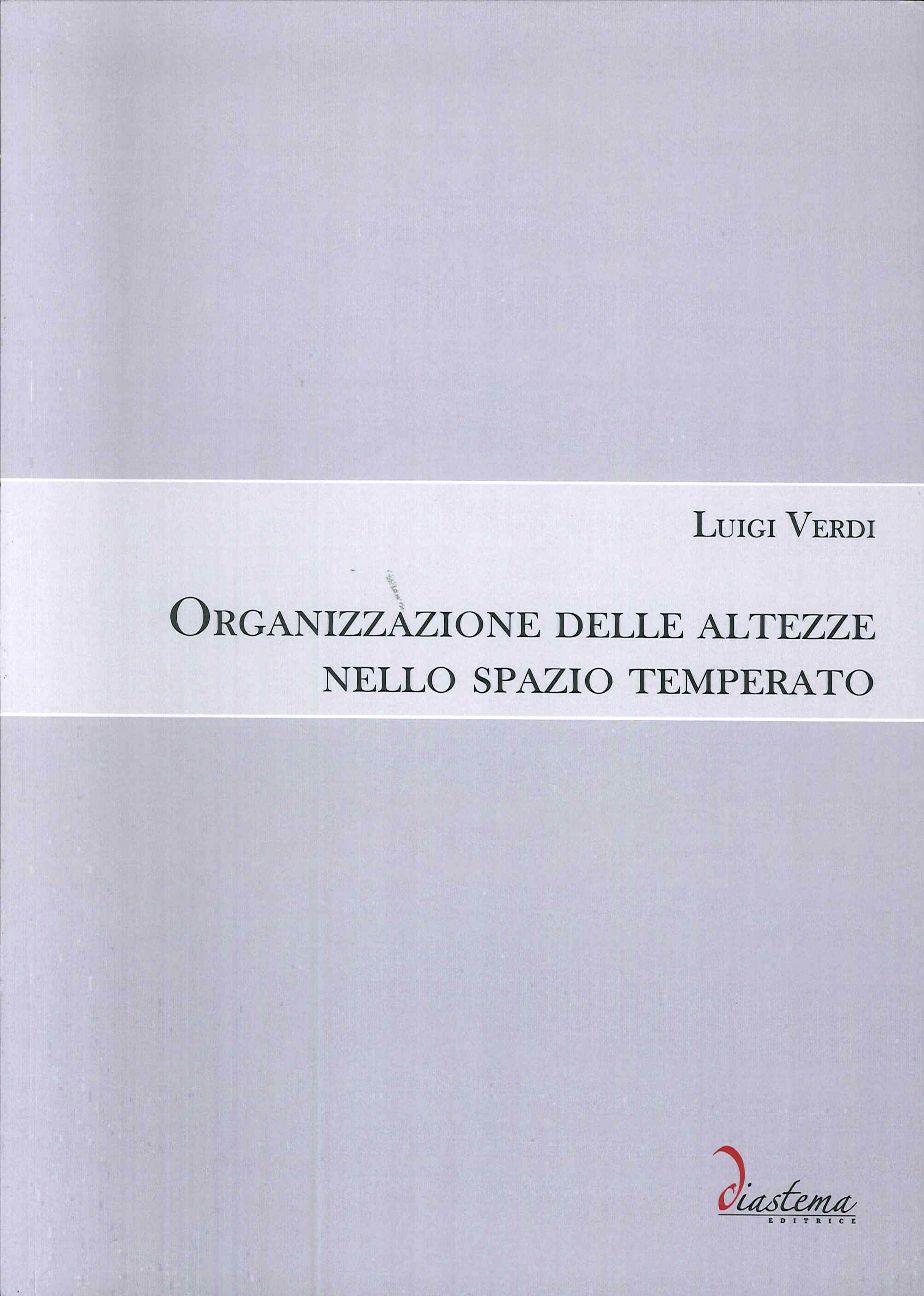 Organizzazione delle altezze nello spazio temperato