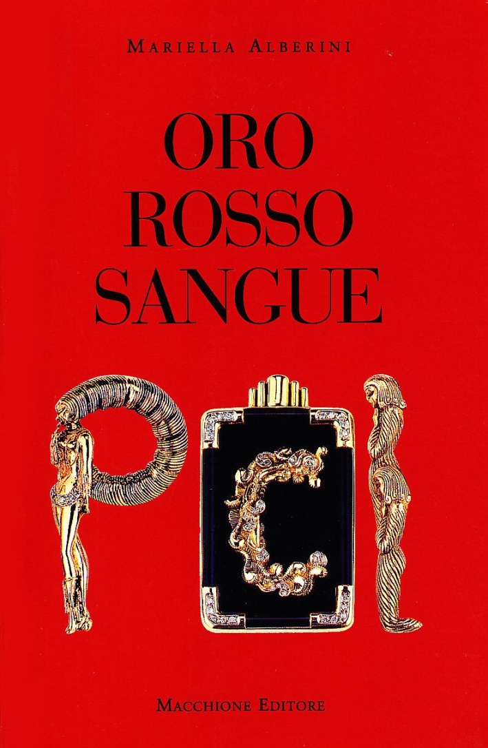 Oro rosso sangue, Varese, Macchione Editore, 2009