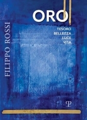 Oro Tesoro, bellezza, luce, vita