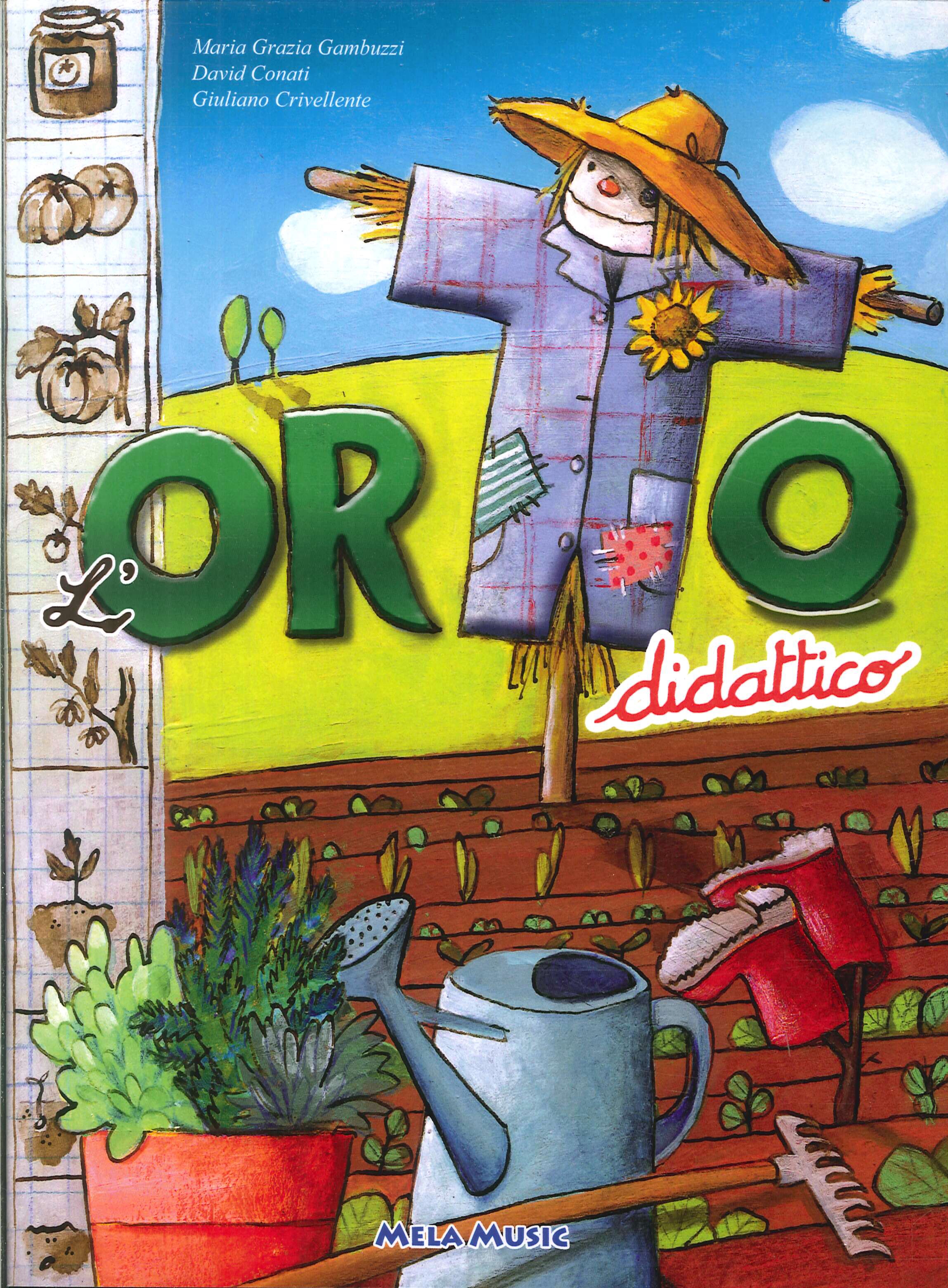 Orto Didattico. Libro Con CD