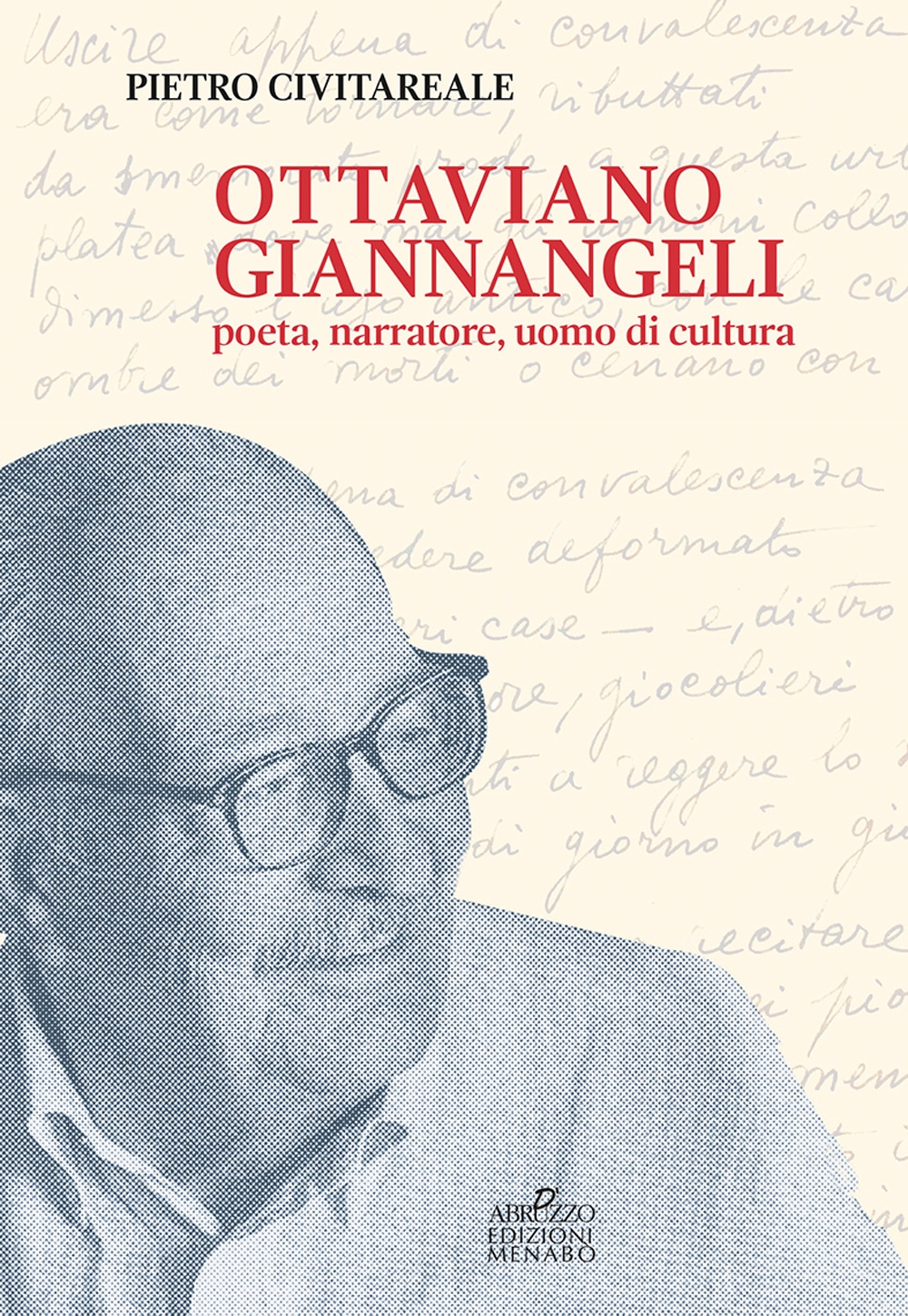 Ottaviano Giannangeli. Poeta, narratore, uomo di cultura