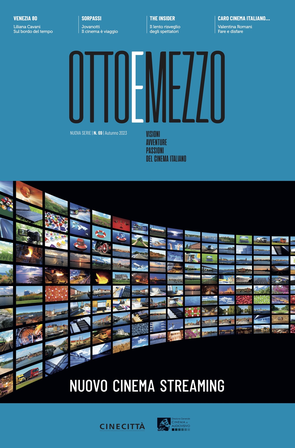 Ottoemezzo (2023). Vol. 69: Visioni, avventure e passioni del cinema …