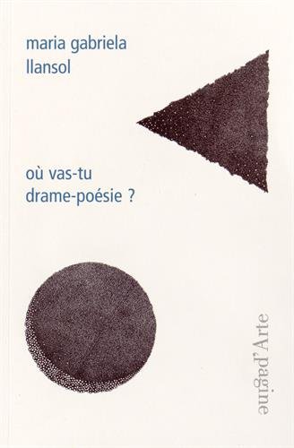 Où vas-tu drame-poésie?, Tesserete, Pagine d'Arte, 2014