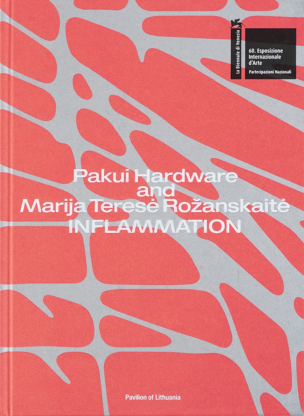 Pakui Hardware and Marija Terese Rozanskaite. Inflammation. 60th international art …