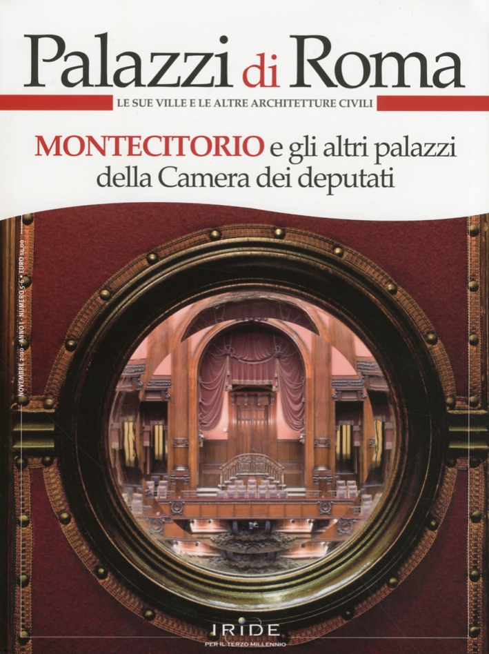 Palazzi di Roma. Montecitorio e gli altri palazzi della Camera …