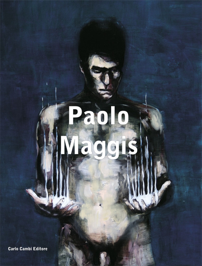 Paolo Maggis. Ediz. Multilingue, Poggibonsi, Carlo Cambi Editore, 2011