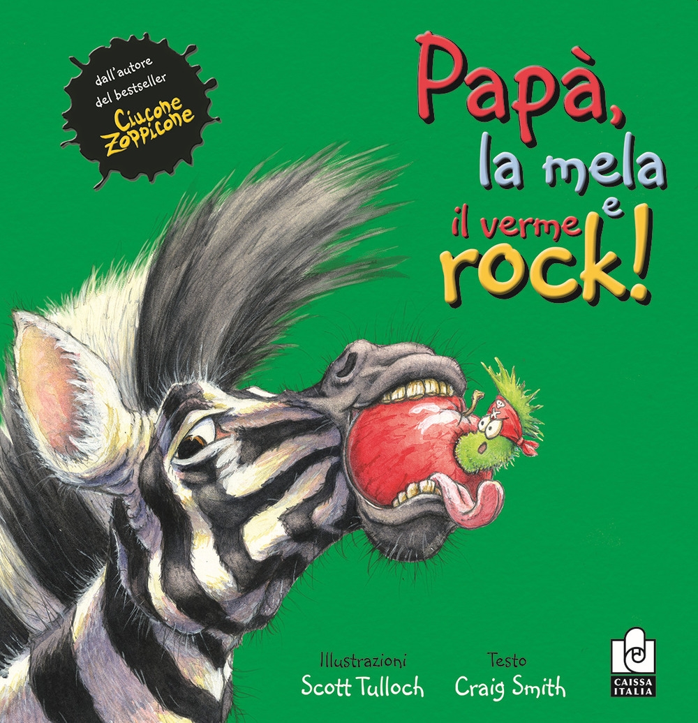 Papà, la mela e il verme rock, Bologna, Caissa Italia, …