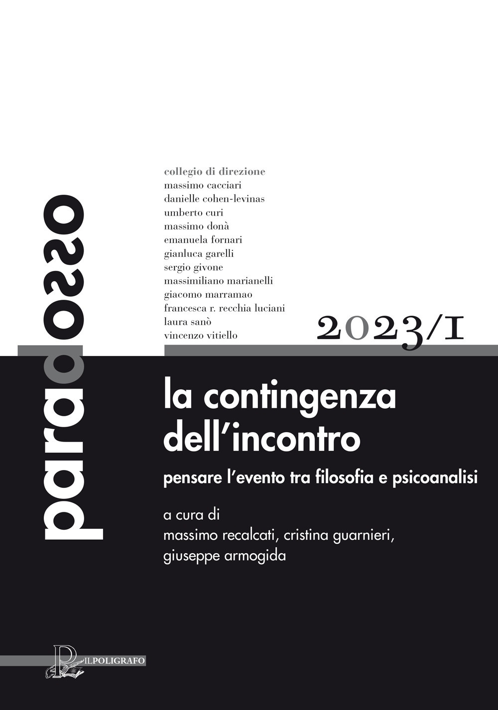 Paradosso. Rivista di filosofia (2023). Vol. 1: La contingenza dell'incontro. …