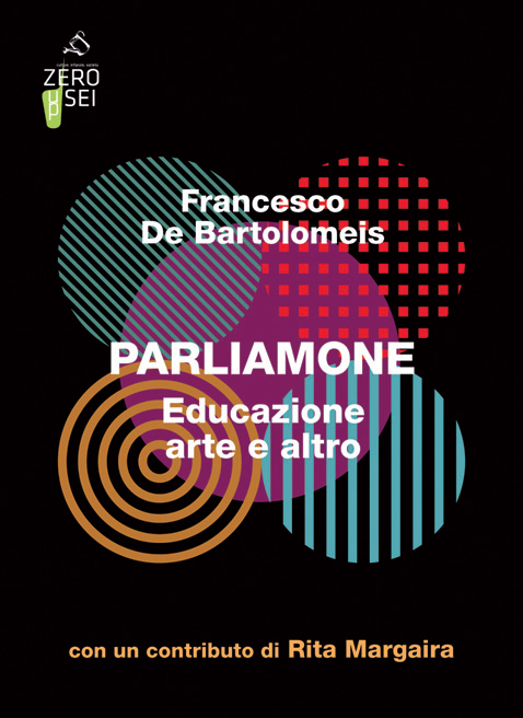 Parliamone. Educazione arte e altro