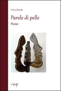 Parole di pelle, Padova, CLEUP - Cooperativa Libraria Editrice dell'Università …
